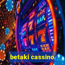 betaki cassino